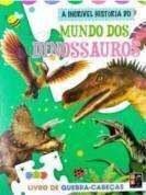 LIVRO DE QUEBRA-CABECAS - MUNDO DOS DINOSSAUROS