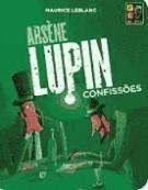 ARSENE LUPIN - CONFISSÕES