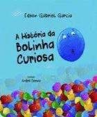 A HISTORIA DA BOLINHA CURIOSA