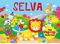 LIVRO POP-UP DIVERTIDO - SELVA