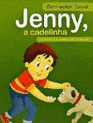 BEM-ESTAR SOCIAL - JENNY, A CADELINHA