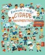 PROCURE E ACHE CIDADE MOVIMENTADA