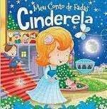 MEU CONTO DE FADAS - CINDERELA