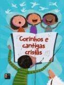 CORINHO E CANTIGAS CRISTAS