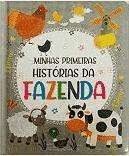 MINHAS PRIMEIRAS HISTORIAS DA FAZENDA