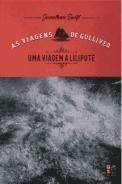 AS VIAGENS DE GULLIVER - UMA VIAGEM A LILIPUTE
