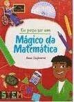 EU POSSO SER UM MAGICO DA MATEMATICA