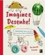 IMAGINE E DESENHE!