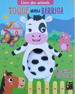 LIVRO DOS ANIMAIS - TOQUE MINHA BARRIGA - VAQUINHA