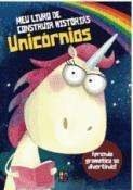 MEU LIVRO DE CONSTRUIR HISTORIAS - UNICORNIOS