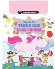 ESCREVA E APAGUE - ESTAMOS NA TERRA DOS UNICORNIOS