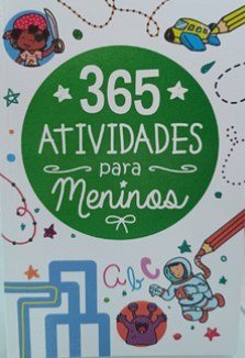 365 ATIVIDADES PARA MENINOS