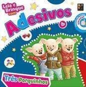 LEIA E BRINQUE COM ADESIVOS TRES PORQUINHOS