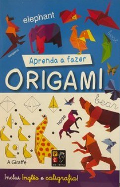 APRENDA A FAZER ORIGAMI