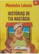 MONTEIRO LOBATO - HISTORIAS DE TIA ANASTACIA (TATU BOLA)