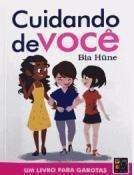 CUIDANDO DE VOCÊ - UM LIVRO PARA GAROTAS
