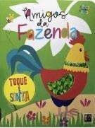 TOQUE E SINTA - AMIGOS DA FAZENDA