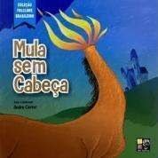 FOLCLORE BRASILEIRO - MULA SEM CABEÇA