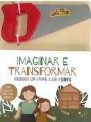 IMAGINAR E TRANSFORMAR - SERROTE