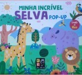 MEU INCRIVEL LIVRO POP-UP - SELVA